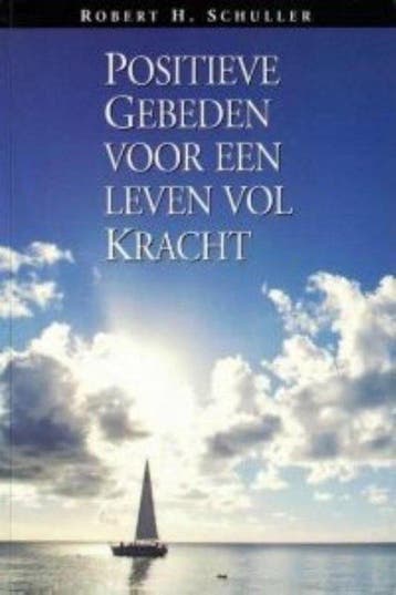 Positieve gebeden voor een leven vol kracht - Schuller, Boeken, Verzenden, Gelezen