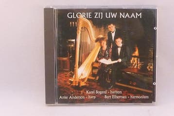 Glorie zij Uw Naam - Karel Bogerd / Anke Anderson / Bert Elb, Ophalen of Verzenden, Zo goed als nieuw