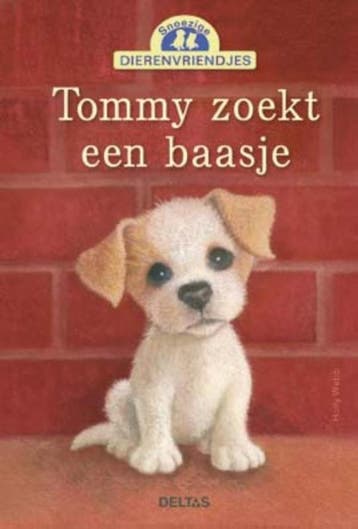 Tommy zoekt een baasje / Snoezige dierenvriendjes - Holly, Verzenden, Gelezen, Holly Webb