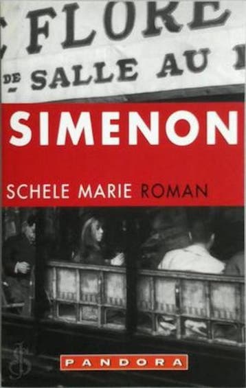 Schele Marie - Georges Simenon 9789025417598, Verzenden, Gelezen, Georges Simenon