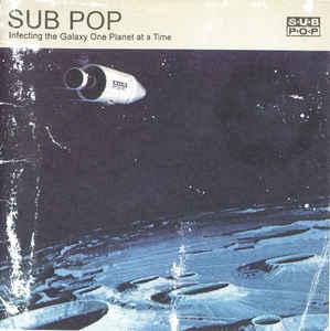 cd - Various - Sub Pop - Infecting The Galaxy One Planet..., Verzenden, Zo goed als nieuw