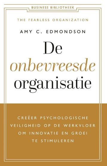 De Onbevreesde Organisatie | Amy C. Edmondson | Nieuw, Ophalen of Verzenden, Nieuw, Amy C. Edmondson