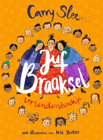 Juf Braaksel Vriendenboekje | Carry Slee | Nieuw, Ophalen of Verzenden, Nieuw, Carry Slee