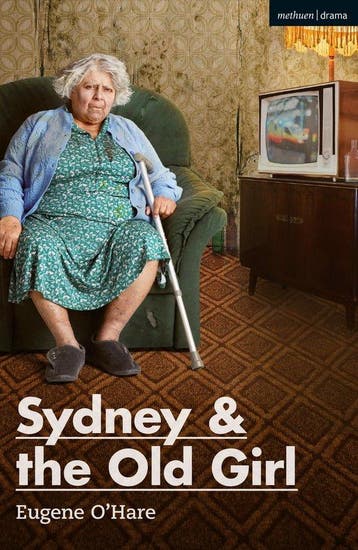 Sydney the Old Girl Modern Plays - Eugene OHare, Verzenden, Zo goed als nieuw, Eugene O'Hare