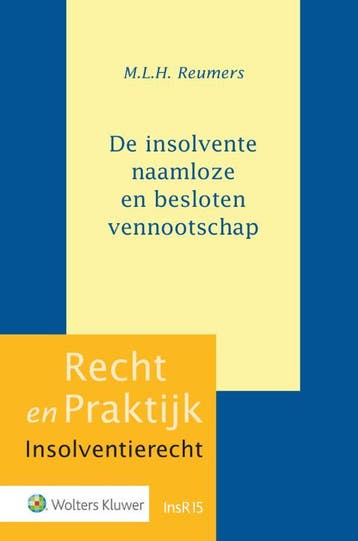 De Insolvente Naamloze En Besloten Vennootschap | Nieuw, Boeken, Ophalen of Verzenden, Nieuw, M.L.H. Reumers
