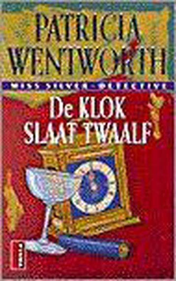 De klok slaat twaalf / Wentworth / 19 - P. Wentworth, Boeken, Verzenden, Gelezen, P. Wentworth