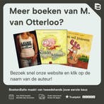 Beetje bang 9789085682110 M. van Otterloo, Verzenden, Gelezen, M. van Otterloo