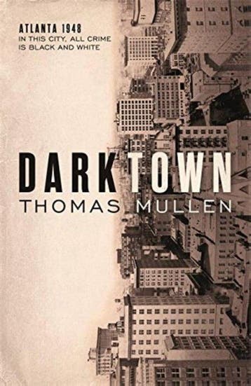 Darktown - Thomas Mullen 9780349142074, Verzenden, Gelezen, Thomas Mullen