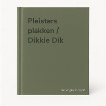 Pleisters plakken / Dikkie Dik 9789086514847, Verzenden, Gelezen