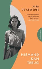 Niemand Kan Terug 9789493305625 Alba de Céspedes, Ophalen of Verzenden, Nieuw, Alba de Céspedes