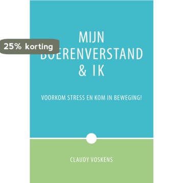 Mijn boerenverstand & ik - Claudy Voskens 9789081591324, Verzenden, Zo goed als nieuw, Claudy Voskens