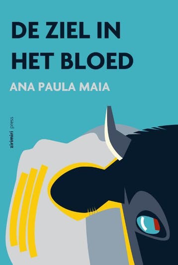 De Ziel In Het Bloed | Ana Paula Maia | Nieuw, Ophalen of Verzenden, Nieuw, Ana Paula Maia