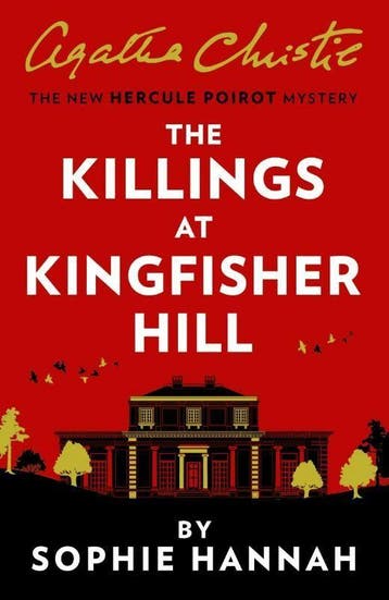 The killings at Kingfisher Hill 9780008264536 Sophie Hannah, Boeken, Verzenden, Gelezen, Sophie Hannah