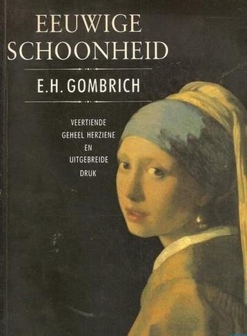Eeuwige schoonheid 9789026941894 E.H. Gombrich, Boeken, Verzenden, Zo goed als nieuw, E.H. Gombrich