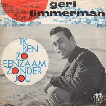 Single - Gert Timmerman - Ik Ben Zo Eenzaam Zonder Jou, Verzenden, Nieuw in verpakking
