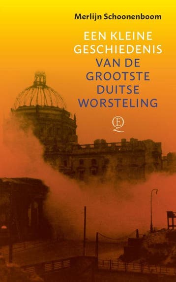 Een kleine geschiedenis van de grootste Duitse worsteling, Verzenden, Gelezen, Merlijn Schoonenboom