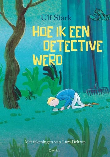 Hoe ik een detective werd / Tijgerlezen - Ulf Stark, Verzenden, Zo goed als nieuw, Ulf Stark
