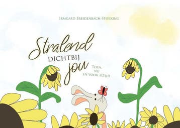 Stralend dichtbij jou - Irmgard Breidenbach-Stokking, Verzenden, Zo goed als nieuw, Irmgard Breidenbach-Stokking