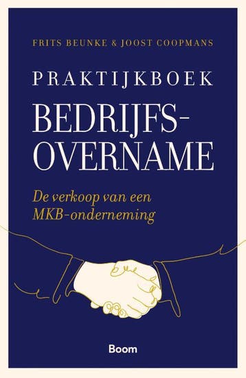 Praktijkboek Bedrijfsovername | Frits Beunke; Joost Coopmans, Ophalen of Verzenden, Nieuw, Frits Beunke; Joost Coopmans