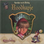 Sprookjes van de Efteling 4 Roodkapje 9789051597066, Verzenden, Zo goed als nieuw