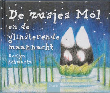 De zusjes Mol en de glinsterende maannacht - R. Schwartz, Verzenden, Gelezen, R. Schwartz