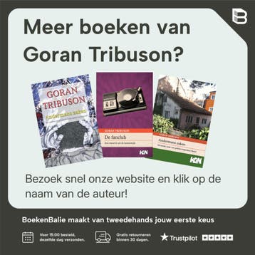 De fanclub - Goran Tribuson 9789048421831, Verzenden, Zo goed als nieuw, Goran Tribuson