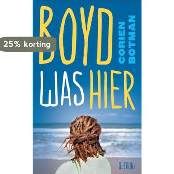 Boyd was hier - Corien Botman 9789045116761, Verzenden, Gelezen, Corien Botman