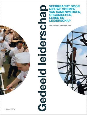 Gedeeld leiderschap - J.H. Dijkstra 9789490118020, Verzenden, Zo goed als nieuw, J.H. Dijkstra