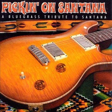 cd - Various - Pickin On Santana (A Bluegrass Tribute To..., Verzenden, Zo goed als nieuw