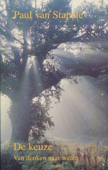 DE KEUZE 9789020281323 P. van Stapele, Boeken, Verzenden, Gelezen, P. van Stapele