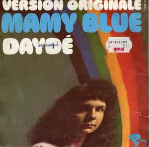 vinyl single 7 inch - DaydÃ© - Mamy Blue, Verzenden, Zo goed als nieuw, 7 inch, Pop