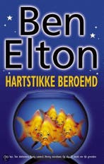 Hartstikke beroemd 9789045300122 Ben Elton, Verzenden, Gelezen, Ben Elton