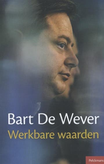 Werkbare waarden - Bart de Wever 9789028965027, Verzenden, Zo goed als nieuw, Bart de Wever