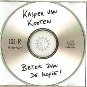 cd - Kasper van Kooten - Beter Dan De Kopie!, Verzenden, Zo goed als nieuw