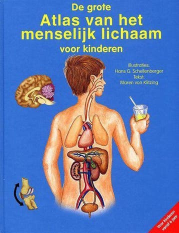 De Grote Atlas Van Het Menselijk Lichaam Voor Kinderen, Verzenden, Gelezen, Hans G. Schellenberger