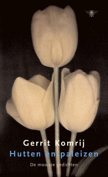 Hutten en paleizen 9789023400899 Gerrit Komrij, Boeken, Gedichten en Poëzie, Verzenden, Gelezen, Gerrit Komrij