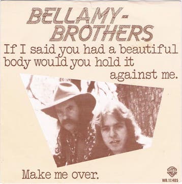 Single - Bellamy Brothers - If I Said You Had A Beautiful Bo, Verzenden, Nieuw in verpakking