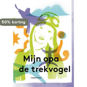 Mijn opa de trekvogel - Liesbeth Ruben 9789045118550, Verzenden, Zo goed als nieuw, Liesbeth Ruben