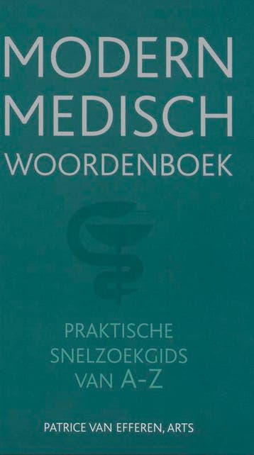 Modern medisch woordenboek - P. van Efferen 9789038918143, Boeken, Verzenden, Gelezen, P. van Efferen