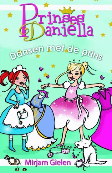 Dansen met de prins / Prinses Daniella - Mirjam Gielen, Verzenden, Gelezen, Mirjam Gielen