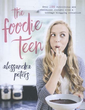 The Foodie Teen - Alessandra Peters 9780718183479, Verzenden, Gelezen, Alessandra Peters