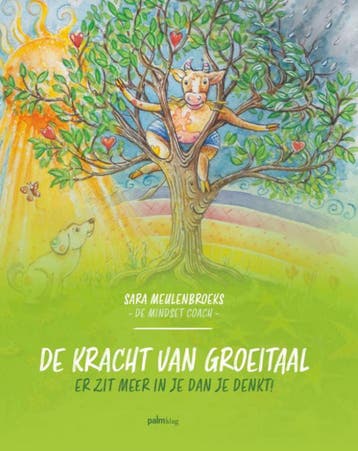 De kracht van groeitaal 9789493059511 Sara Meulenbroeks, Verzenden, Zo goed als nieuw, Sara Meulenbroeks