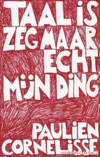 Taal is zeg maar echt mijn ding 9789025430498, Verzenden, Gelezen, Paulien Cornelisse