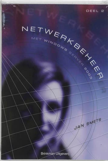 Netwerkbeheer met Windows Server 2003 2 - J. Smets, Verzenden, Gelezen, J. Smets
