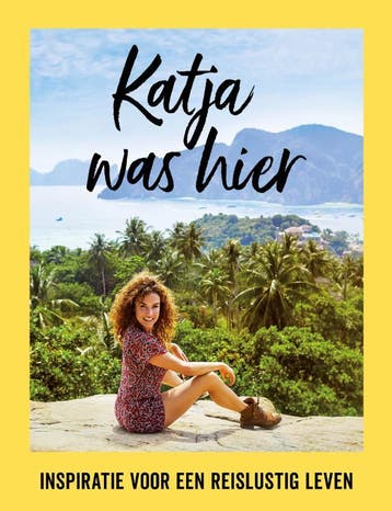 Katja was hier - Katja Schuurman 9789057678707, Verzenden, Zo goed als nieuw, Katja Schuurman