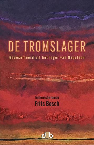 De Tromslager - Frits Bosch 9789083114545, Verzenden, Zo goed als nieuw, Frits Bosch