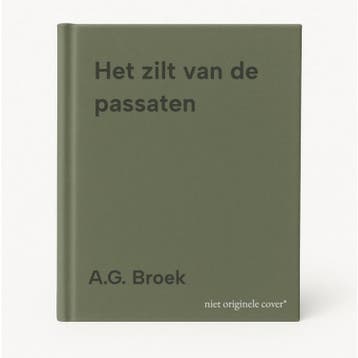 Het zilt van de passaten - A.G. Broek 9789062654635, Verzenden, Gelezen, A.G. Broek