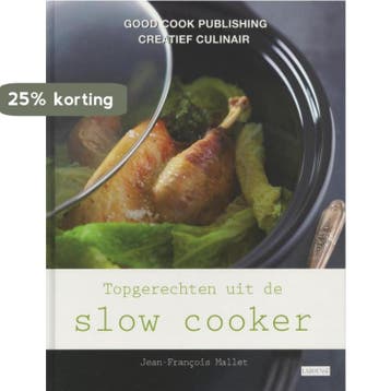 Topgerechten uit de slow cooker / Creatief culinair, Verzenden, Zo goed als nieuw, J.F Mallet