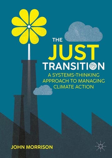 The Just Transition 9783031698477 John Morrison, Verzenden, Zo goed als nieuw, John Morrison