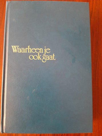 Waarheen je ook gaat - Söderholm, Verzenden, Gelezen